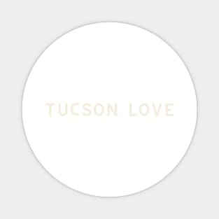 Tuscon Love Magnet